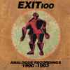 Exit 100 - Analogue Recordings 1989 - 1993 (Remastered)