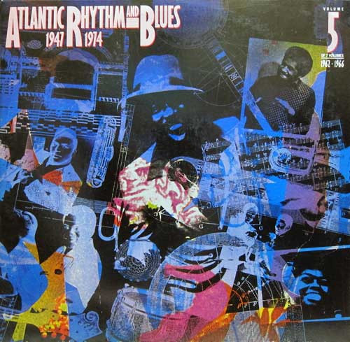 Atlantic Rhythm & Blues 1947-1974 (Volume 5 1962-1966) (1985, SP 
