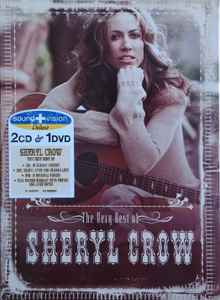 Sheryl Crow - The Very Best Of Sheryl Crow (Sound + Vision Deluxe) album cover