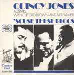 Quincy Jones All Stars With Clifford Brown And Art Farmer – 'Scuse