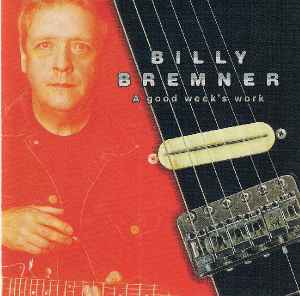 Billy Bremner - A Good Week's Work album cover