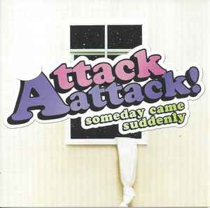Attack Attack! - Someday Came Suddenly album cover