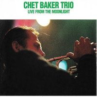 Chet Baker Trio – Live From The Moonlight (1988, CD) - Discogs