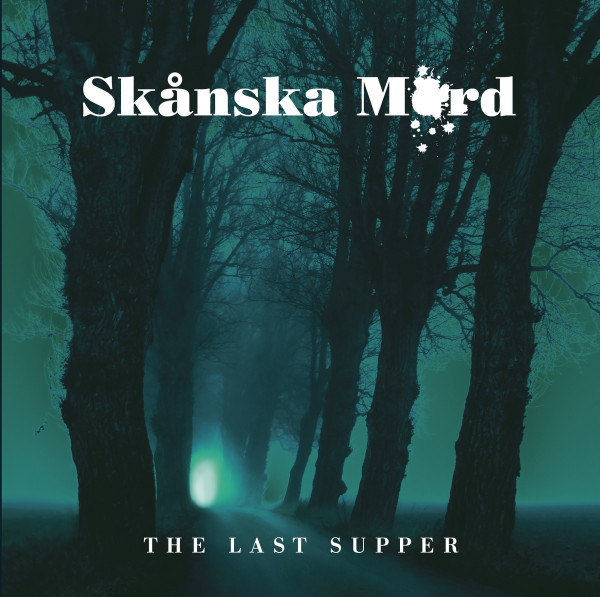 last ned album Skånska Mord - The Last Supper
