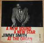 Jimmy Smith – A New Star - A New Sound (Volume 2) (1958, Vinyl