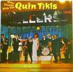 Cover of Make Friends With The Quin Tikis, 1968, Vinyl