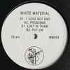 White Material - White Material