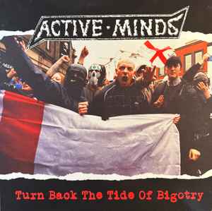 Active Minds (2) - Turn Back The Tide Of Bigotry