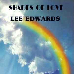 Lee Edwards (10) - Shades Of Love album cover