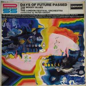 The Moody Blues With The London Festival Orchestra Conducted By Peter Knight (5) - Days Of Future Passed