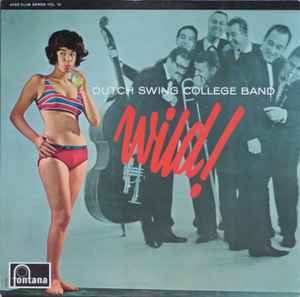 Pochette de l'album The Dutch Swing College Band - Wild!