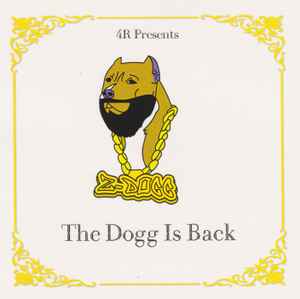 Z-Dogg – The Dogg Is Back (CDr) - Discogs
