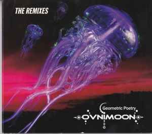 Ovnimoon - Geometric Poetry - The Remixes