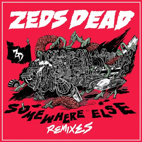 descargar álbum Zeds Dead - Somewhere Else Remixes