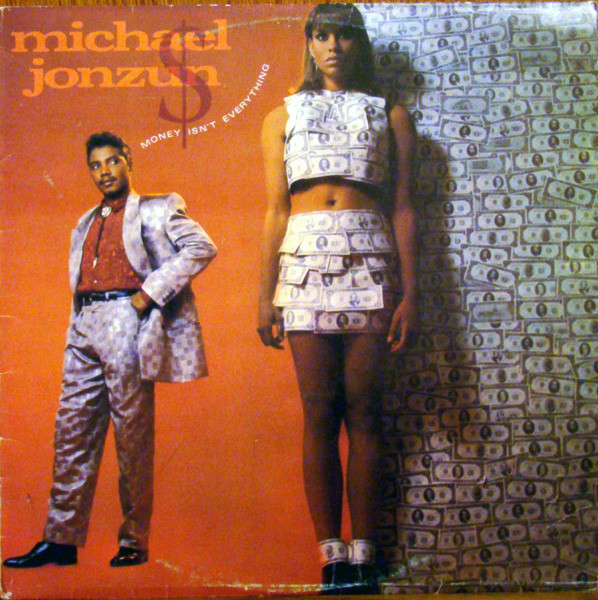 Michael Jonzun - Money Isn't Everything | Releases | Discogs