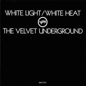 White Light/White Heat - The Velvet Underground