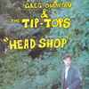 Greg Oblivian & The Tip-Tops - Head Shop