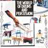 Various - The World Of Drums And Percussion