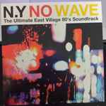 Cover of N.Y. No Wave, 2003, CD