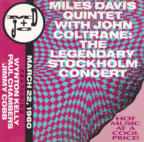 Miles Davis Quintet With John Coltrane – The Legendary Stockholm 