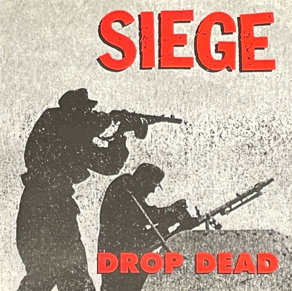 Siege – Drop Dead LP 2008