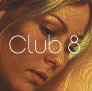 Club 8 - Club 8