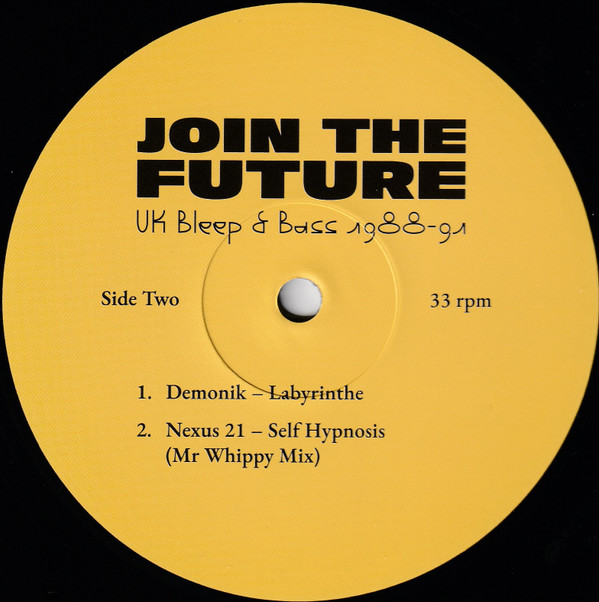 Join The Future (UK Bleep & Bass 1988-91)