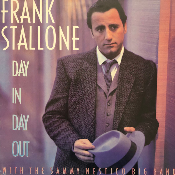 Frank Stallone - Day In Day Out | Releases | Discogs