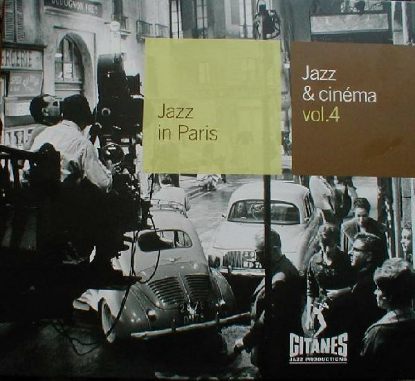 Jazz & Cinéma Vol. 4 (2002, CD) - Discogs