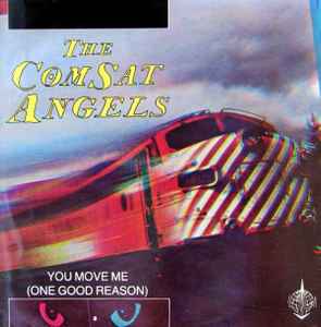The Comsat Angels - You Move Me (One Good Reason) album cover