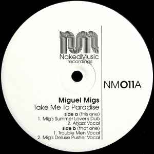 Take Me To Paradise - Miguel Migs