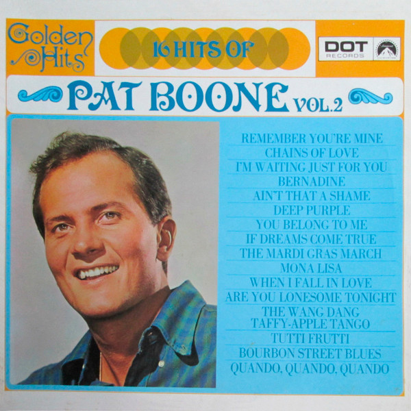 Pat Boone – Golden Hits Of... Vol.2 (1970, Vinyl) - Discogs