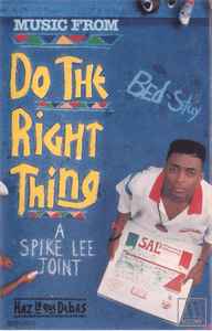 Music From Do The Right Thing (A Spike Lee Joint) (Cassette) - Discogs