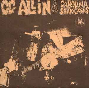GG Allin & The Carolina Shitkickers - Layin' Up With Linda