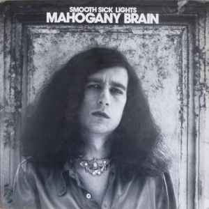 Mahogany Brain - Smooth Sick Lights | Releases | Discogs