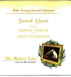 Enrico Caruso And John McCormack Sacred Music Sung By Enrico