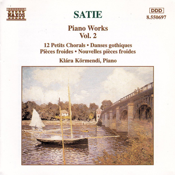 Satie / Klára Körmendi – Piano Works Vol. 2 (1994, Sonopress 