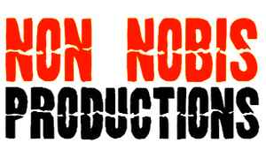 Non Nobis Productions on Discogs