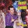 Freddy Cannon - The Best Of Freddy 'Boom Boom' Cannon - Big Blast From Boston! album art