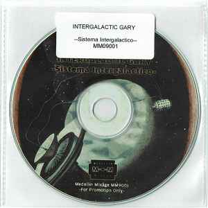 Sistema Intergalactico - Intergalactic Gary