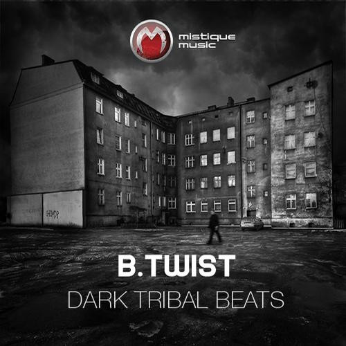 ladda ner album BTwist - Dark Tribal Beats