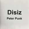 Disiz Peter Punk - Dans Le Ventre Du Crocodile