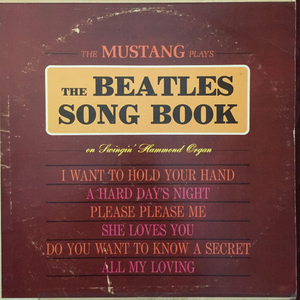 The Mustang – The Beatles Song Book (1965, Vinyl) - Discogs