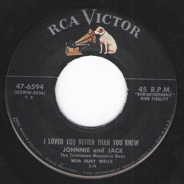 descargar álbum Johnnie And Jack, The Tennessee Mountain Boys With Ruby Wells - I Loved You Better Than You Knew Love Love Love