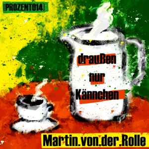 Martin.von.der.Rolle - Draussen nur Kaennchen EP album cover
