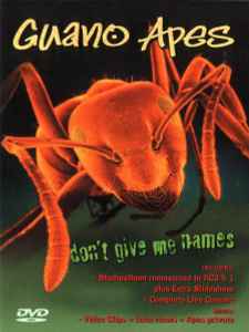 Guano Apes - Don't Give Me Names album cover
