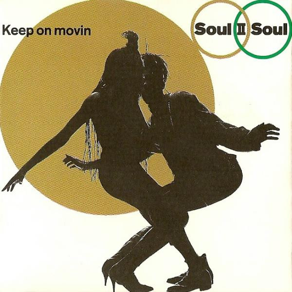 Soul II Soul - Keep On Movin | Releases | Discogs