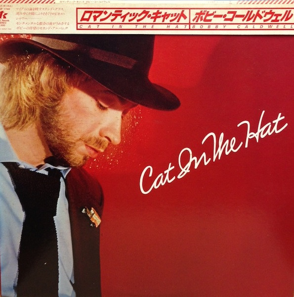 Bobby Caldwell – Cat In The Hat (1980, Volunteer Press, Vinyl