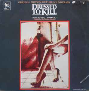 Dressed To Kill (Original Motion Picture Soundtrack) - Pino Donaggio