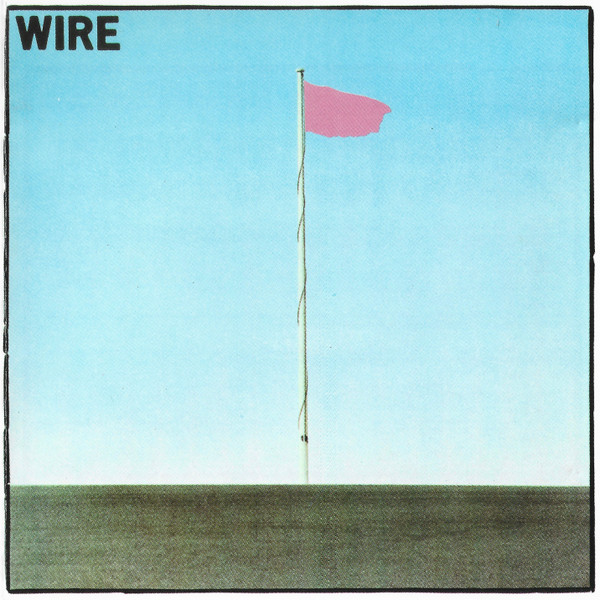 Wire – Pink Flag (1989, CD) - Discogs